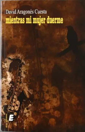 Couverture du produit · Mientras mi mujer duerme (SIN COLECCION)
