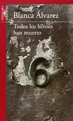 Couverture du produit · Todos los héroes han muerto