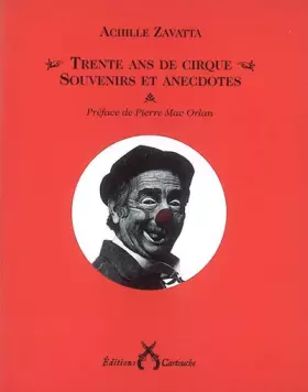 Couverture du produit · Souvenirs et anecdotes : Trente ans de cirque