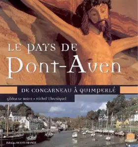 Couverture du produit · Le Pays de Pont-Aven : De Concarneau à Quimperlé