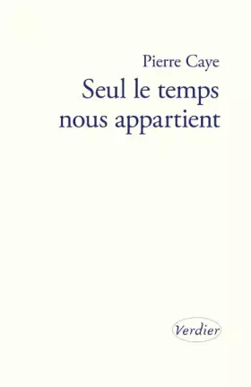 Couverture du produit · Seul le temps nous appartient