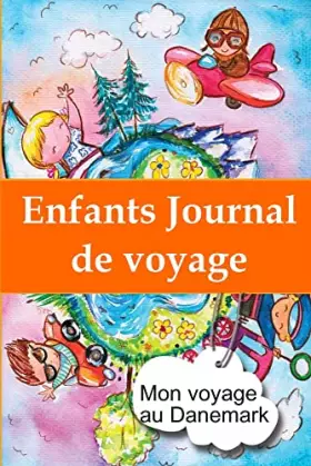 Couverture du produit · Enfants journal de voyage: Mon voyage au Danemark (French Edition)