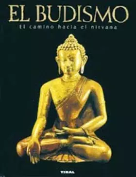 Couverture du produit · El Budismo/ Buddhism: El Camino Hacia El Nirvana