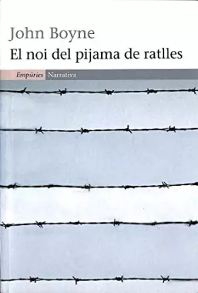 Couverture du produit · El noi del pijama de ratlles (EMPURIES NARRATIVA)