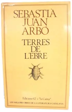 Couverture du produit · Terres de l'Ebre (MOLC - Les Millors Obres de la Literatura Catalana)