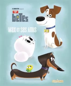 Couverture du produit · Comme des bêtes: Max et ses amis
