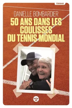Couverture du produit · 50 ans dans les coulisses du tennis mondial