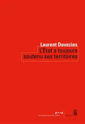 Couverture du produit · L'État a toujours soutenu ses territoires