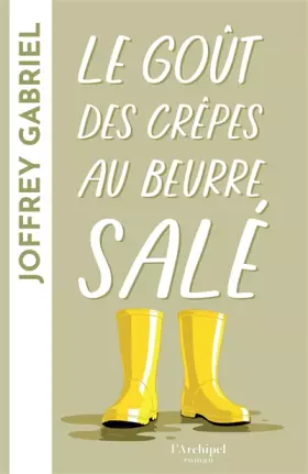 Couverture du produit · Le goût des crêpes au beurre salé