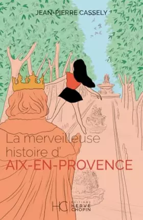 Couverture du produit · La merveilleuse histoire d'Aix-en-Provence