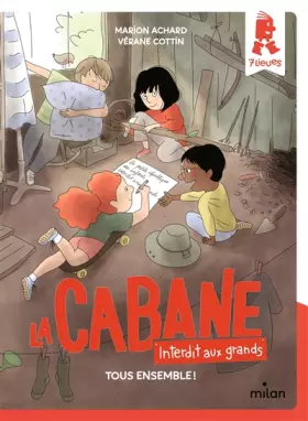 Couverture du produit · La cabane - Interdit aux grands !, Tome 02: Tous ensemble !