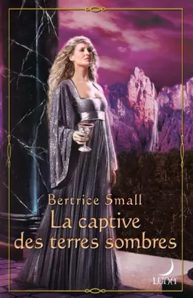 Couverture du produit · La captive des terres sombres - Luna 55