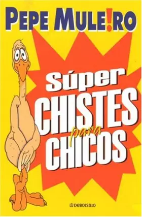 Couverture du produit · Superchistes para chicos / Super Jokes for Children (Spanish Edition)
