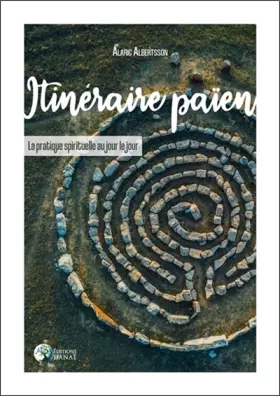 Couverture du produit · Itinéraire païen - La pratique spirituelle au jour le jour