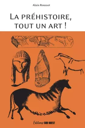 Couverture du produit · La préhistoire, tout un art