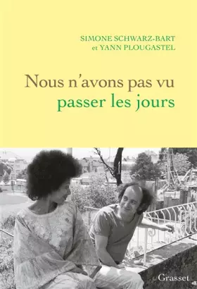 Couverture du produit · Nous n'avons pas vu passer les jours: récit