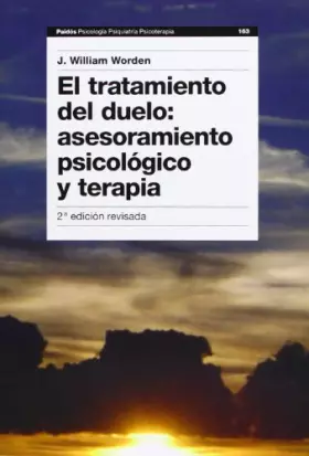 Couverture du produit · El tratamiento del duelo : asesoramiento psicológico y terapia