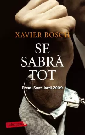 Couverture du produit · Se Sabrà Tot: Premi Sant Jordi 2009 (LABUTXACA)