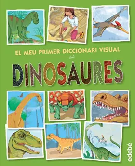 Couverture du produit · El meu primer diccionari visual dels dinosaures