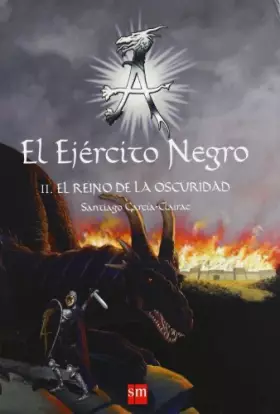 Couverture du produit · El Ejército Negro II. El Reino de la Oscuridad: 2 (El Ejercito Negro)