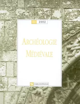 Couverture du produit · Archéologie médiévale, numéro 32 - 2002