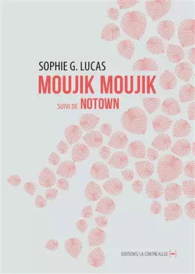 Couverture du produit · Moujik moujik suivi de Notown
