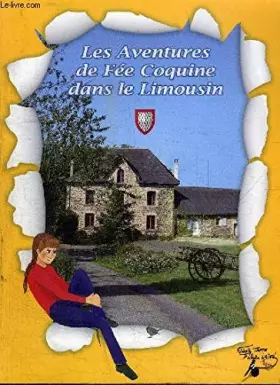 Couverture du produit · Les Aventures de Fée Coquine dans le Limousin