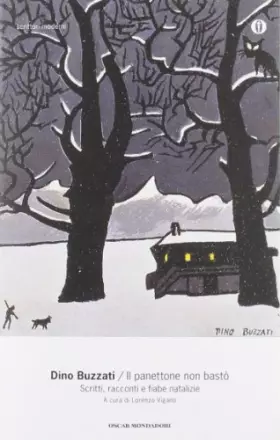 Couverture du produit · Il panettone non bastò. Scritti, racconti e fiabe natalizie
