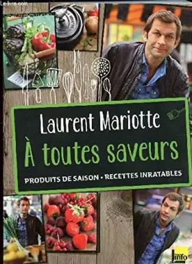 Couverture du produit · A TOUTES SAVEURS - PRODUITS DE SAISON - RECETTE INRATABLES