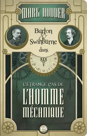 Couverture du produit · L'Étrange cas de l'homme mécanique: Burton & Swinburne