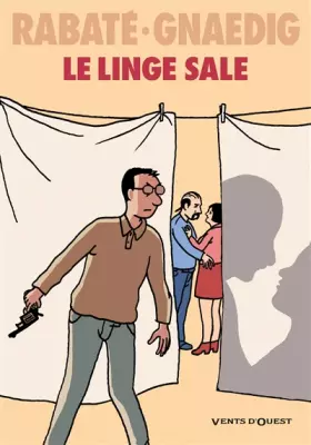 Couverture du produit · Le Linge sale: -