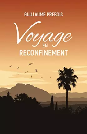 Couverture du produit · Voyage en reconfinement (French Edition)