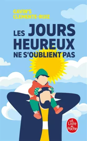 Couverture du produit · Les Jours heureux ne s'oublient pas