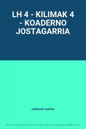 Couverture du produit · LH 4 - KILIMAK 4 - KOADERNO JOSTAGARRIA