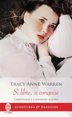 Couverture du produit · Libertinage à Cavendish Square, Tome 2 : Si libre, si conquise