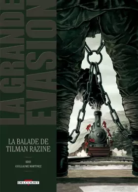 Couverture du produit · La Grande évasion - La Ballade de Tilman Razine