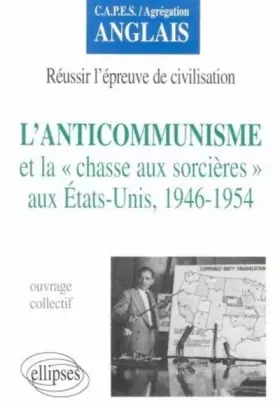Couverture du produit · L'anticommunisme et "la chasse aux sorcières" aux États-Unis, 1946-1954