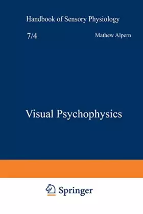 Couverture du produit · Visual Psychophysics (Handbook of Sensory Physiology, 7 / 4)