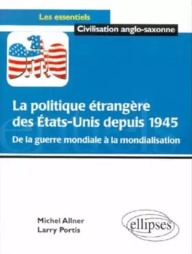 Couverture du produit · La politique extérieure des Etats-Unis depuis 1945