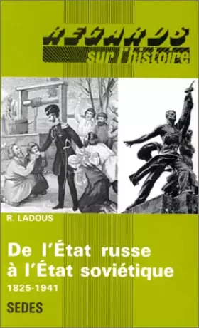 Couverture du produit · De l'état russe à l'état soviétique, 1825-1941