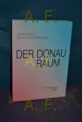 Couverture du produit · Der Donauraum: Jahrbuch für Donauraumforschung / 1985