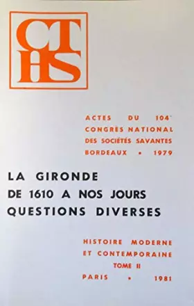 Couverture du produit · La gironde de 1610 a nos jours 1981