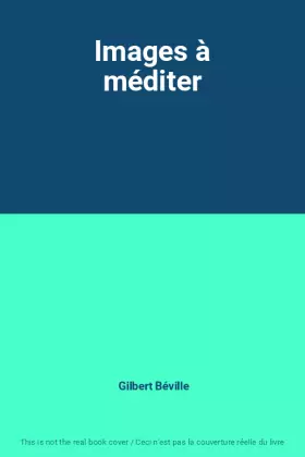 Couverture du produit · Images à méditer