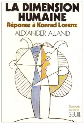 Couverture du produit · La Dimension humaine. Réponse à Konrad Lorenz