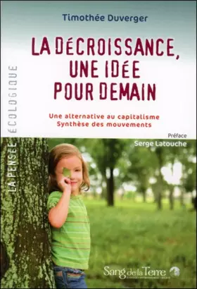 Couverture du produit · La décroissance, une idée pour demain