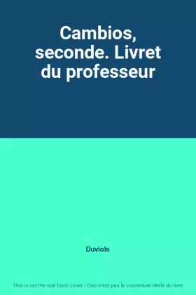Couverture du produit · Cambios, seconde. Livret du professeur
