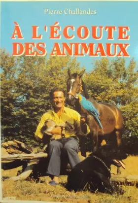 Couverture du produit · A l'écoute des animaux