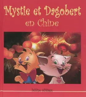 Couverture du produit · Mystie et Dagobert en Chine (1 livre + 1 CD audio)
