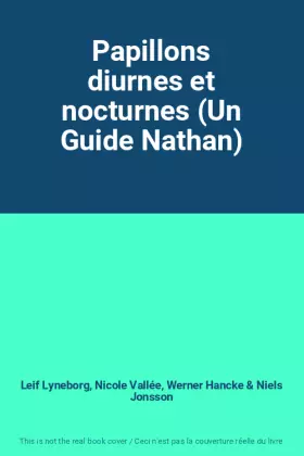 Couverture du produit · Papillons diurnes et nocturnes (Un Guide Nathan)