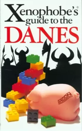 Couverture du produit · Xenophobe's Guide to Danes